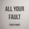 All Your Fault artwork