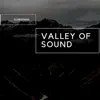 Valley Of Sound - Single album lyrics, reviews, download