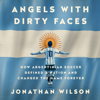 Angels with Dirty Faces - Jonathan Wilson