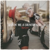 Raisin' Me a Country Girl artwork