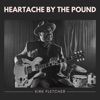 Heartache by the Pound