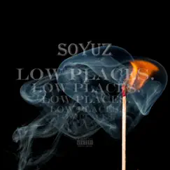 Low Places. - Single by Soyuz album reviews, ratings, credits