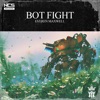 Bot Fight - Single