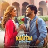 Kuch Khattaa Ho Jaay (Original Motion Picture Soundtrack)
