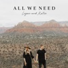 All We Need - Single