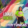 Lourdes Montiel - Oportunidad