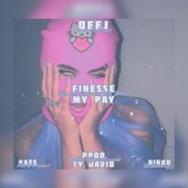 Finesse My Pay artwork