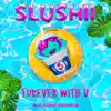 Forever with U - Single album lyrics, reviews, download