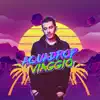 Viaggio - Single album lyrics, reviews, download