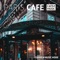 I Saw Paris - COFFEE MUSIC MODE lyrics