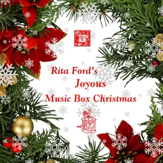 Rita Ford's Joyous Music Box Christmas by Music Boxes from the Rita Ford Collection album reviews, ratings, credits