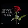 Anything For a Girl Like You (feat. YONAS) - Single album lyrics, reviews, download