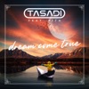 Dream Come True (feat. KITA) - Single