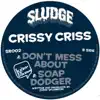 Don't Mess About / Soap Dodger - Single album lyrics, reviews, download