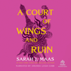 A Court of Wings and Ruin(Court of Thorns and Roses) - Sarah J. Maas