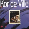 Kor de Ville, 1991