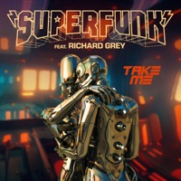 Superfunk & Richard Grey - Take Me (54 RPM REMIX)