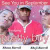 See You in September (feat. Pretty Boy) - Single album lyrics, reviews, download