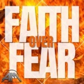 Faith Over Fear artwork