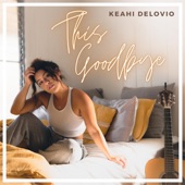 Keahi Delovio - This Goodbye