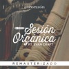 Sesión Orgánica - Remasterizado (feat. Evan Craft) - Single