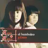 El Bamboleo (Remasterizado 2022) - Single album lyrics, reviews, download