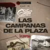 Las Campanas de la Plaza (feat. JBL, Osama OZN & Asmy Beats) song lyrics