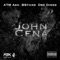 John Cena (feat. Dre Dimes & BSticks) - ATM Ash lyrics