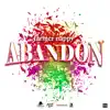 Abandon - Single album lyrics, reviews, download