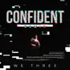 Confident (Remix) - Single album lyrics, reviews, download