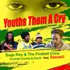 Youths Them a Cry (feat. Balik) - Single album lyrics, reviews, download