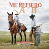 Me Refiero a Ti - Single