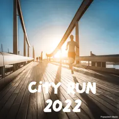 City Run 2022 by Various Artists album reviews, ratings, credits