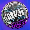 Stream & download Tell You What It Is (Eats Everything Does Disco) - Single