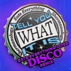 Tell You What It Is (Eats Everything Does Disco) - Single
