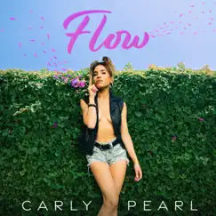 Flow - Single by Carly Pearl album reviews, ratings, credits