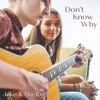 Don't Know Why - Single