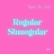 Regular Shmegular - Taylor McCants lyrics