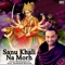 Sanu Khali Na Morh - Master Salim lyrics