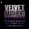 I Will Be There (feat. Yazmin Wood) - Single album lyrics, reviews, download