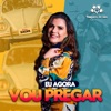 Eu Agora Vou Pregar - Single