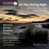 Coull Quartet - 3 Songs, Op. 10: No. 2, Sleep Now (Arr. R. William for Voice & Strings)