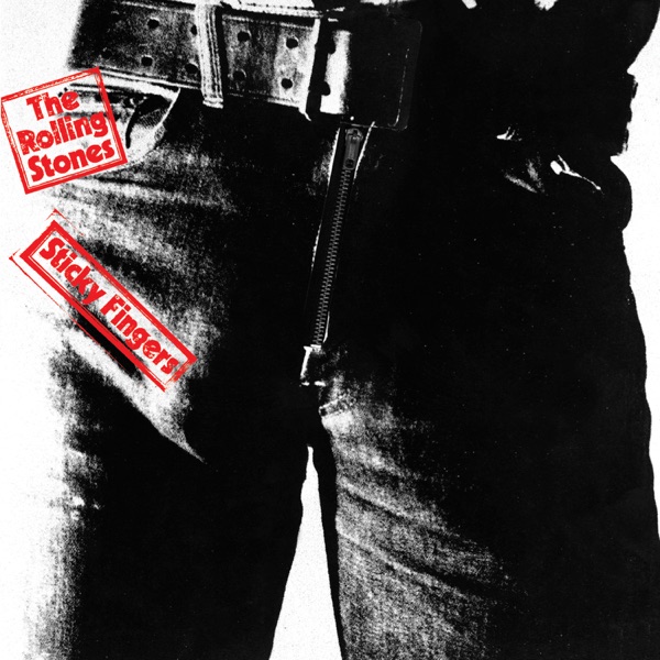 Sticky Fingers (2015 Remaster) - The Rolling Stones