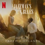 Ruth B. - Paper Airplanes