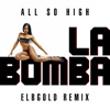 La Bomba (Elbgold Remix) - EP