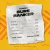 Sure Banker - Single album lyrics, reviews, download