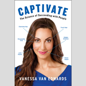 Captivate: The Science of Succeeding with People (Unabridged) - Vanessa Van Edwards Cover Art
