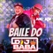 Baile do Dj Babá - DJ Bába & MC K9 lyrics