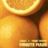 Minute Made - Single album lyrics, reviews, download