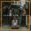 Bukan Pria Senja - Single